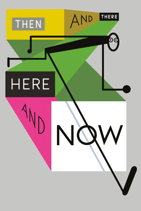 Key Visual zur Ausstellung: Eine stilisierte Person läuft zwischen den Wörtern «Then And There Here And Now».