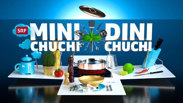 Keyvisual der Sendung Mini Chuchi, dini Chuchi