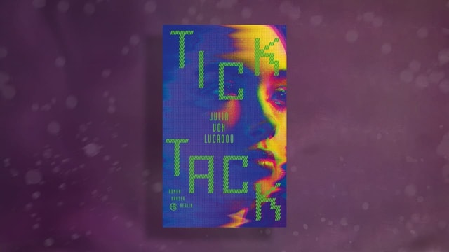 Buchcover mit Gesicht eines jungen Mädchens und dem Text «Tick Tack»