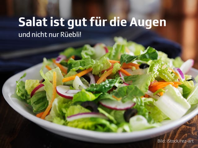 Schüssel mit frischem Salat und Text 'Salat ist gut für die Augen und nicht nur Rüebli!'.