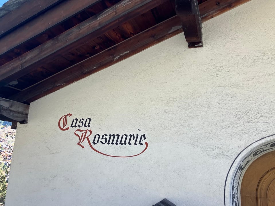 Der Schriftzug von «Casa Rosmarie».