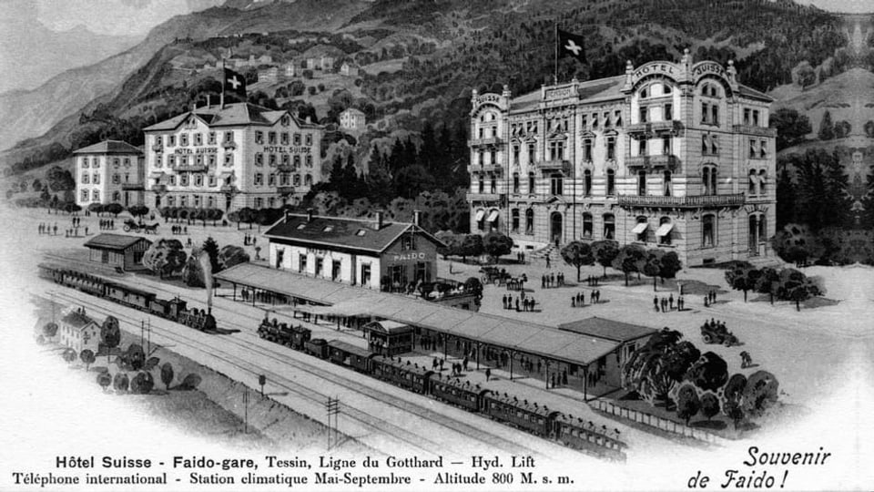 Bahnhof Faido mit Hotels aus der Zeit der Belle Epoque