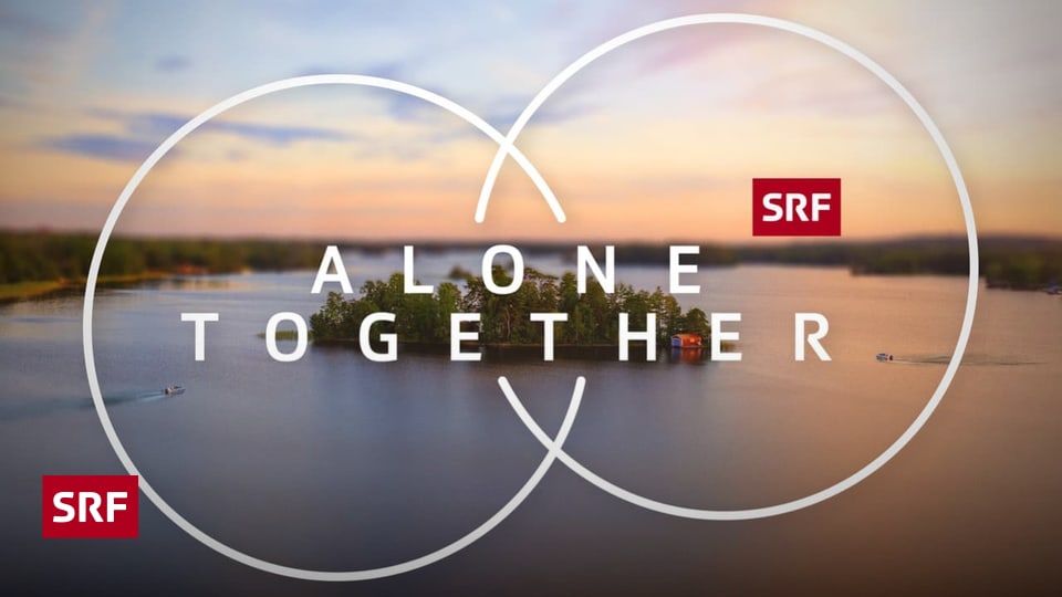 Bewerbung für 'Alone Together' Staffel 2: So kannst du teilnehmen