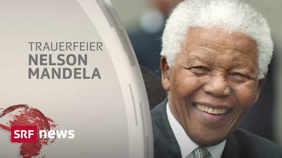 Trauer Um Nelson Mandela Tagesschau Spezial Trauerfeier Fur Nelson Mandela News Srf